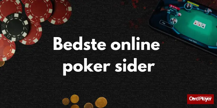 bedste online poker sider for danske spillere