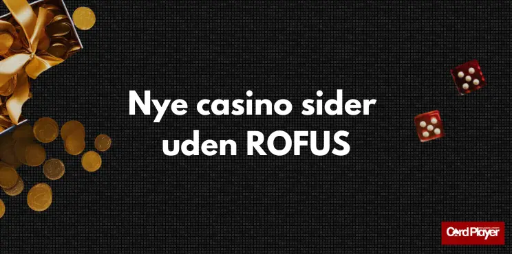 nye casino sider uden ROFUS