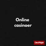 Online casinoer