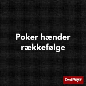 Poker hænder rækkefølge