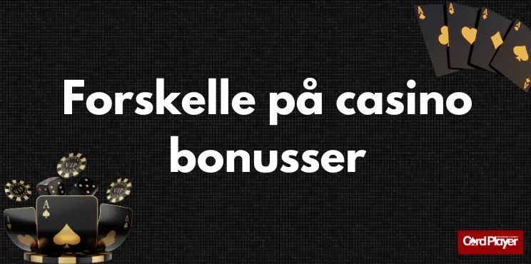 forskelle på casinobonusser
