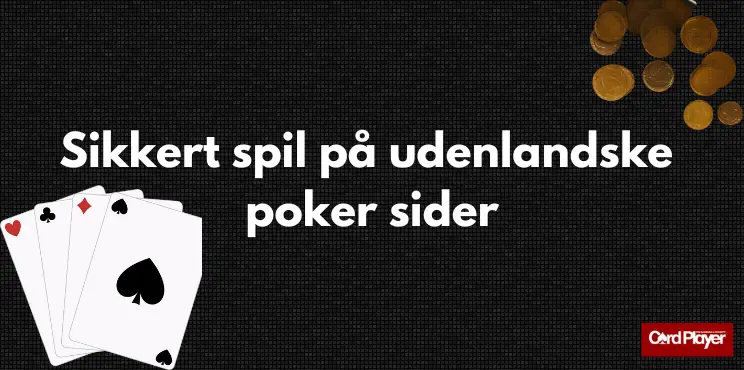 sådan vælger du gode udenlandske poker sider