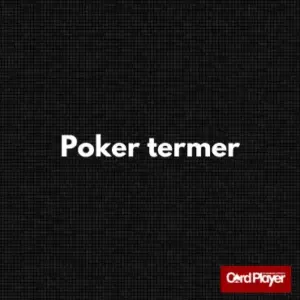 poker termer og slang