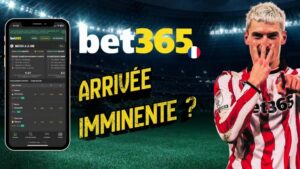 Bet365 arrive en France le 26 mai 2026