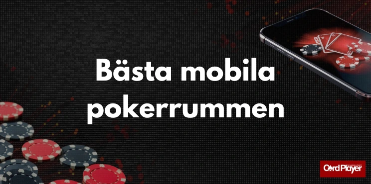 Bästa mobila pokerrummen med vit text på mörk bakgrund, pokerchips och en mobiltelefon som visar ett pokerbord.