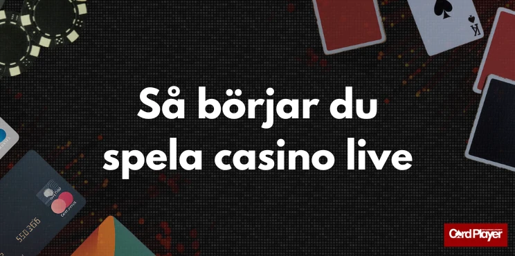 Så börjar du spela casino live brevid betalkort och spelkort.