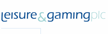 Leisure and Gaming Plc Leisure and Gaming Plc
