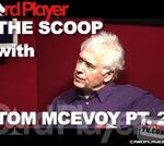 The Scoop: Tom McEvoy pt.2