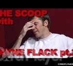 The Scoop: Layne Flack pt. 2