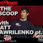 The Scoop: Matt Hawrilenko pt. 1