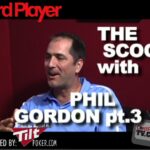 The Scoop: Phil Gordon pt. 3