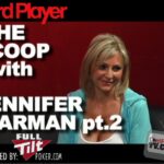 The Scoop: Jennifer Harman pt.2