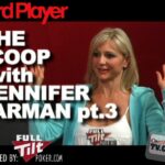 The Scoop: Jennifer Harman pt.3