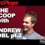 The Scoop: Andrew “good2cu” Robl pt. 2