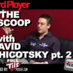 The Scoop — David Chicotsky pt. 2