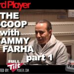 The Scoop — Sammy Farha Part 1