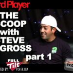 The Scoop — Steve Gross Part 1