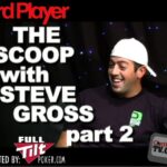 The Scoop — Steve Gross Part 2