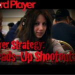 Poker Strategy — Heads-Up Shootouts With Melanie Weisner