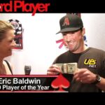 2009 Player of the Year Eric Baldwin Awarded Main Event Buy-In