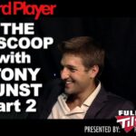The Scoop — Tony Dunst Part 2