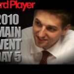 2010 WSOP Main Event Day 5