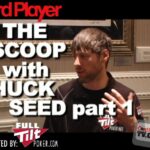 The Scoop — Huck Seed Part 1