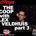 The Scoop — Lex Veldhuis Part 3