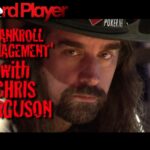 Poker Strategy — Chris Ferguson On Bankroll Management