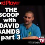 The Scoop — David Sands Part 3