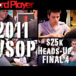 Final Four Set in 2011 WSOP $25k Heads-Up Championship