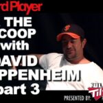 The Scoop — David Oppenheim Part 3