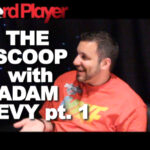 The Scoop — Adam ‘Roothlus’ Levy Part 1