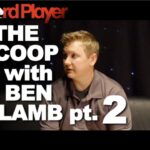 The Scoop — November Nine Member Ben Lamb Part 2