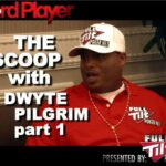 The Scoop — Dwyte Piglrim Part 1