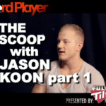The Scoop — Jason Koon Part 1