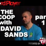 The Scoop — David Sands Part 1