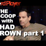 The Scoop — Chad Brown Part 1