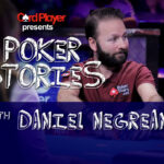 PODCAST: Card Player’s Poker Stories With Daniel Negreanu