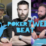Poker Tweet Beat — Hellmuth, Bilzerian and Negreanu Make Poker’s Top Tweets
