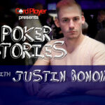 PODCAST: Poker Stories With Justin Bonomo