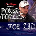PODCAST: Poker Stories With Joe Cada
