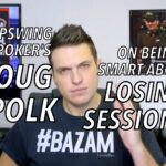 Upswing Poker: Doug Polk On Being Smart About Losing Sessions