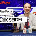 Five Facts About Poker Star Erik Seidel