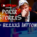 PODCAST: Poker Stories With Miikka Anttonen