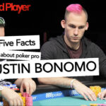 Five Facts About Poker Star Justin Bonomo
