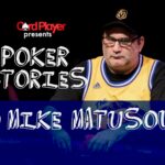 PODCAST: Poker Stories With Mike Matusow