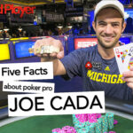 VIDEO: Five Facts About Poker Star Joe Cada
