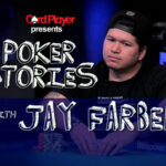 PODCAST: Poker Stories With Jay Farber