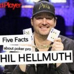 VIDEO: Five Facts About Poker Star Phil Hellmuth